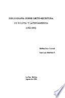 Bibliografía sobre lecto-escritura de Bolivia y Latinoamérica (1955-1992)