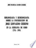Bibliografía y hemerografía sobre la insurrección de José Leonardo Chirino en la serranía de Coro, 1795-1995