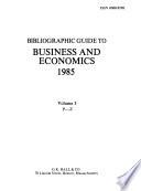 Bibliographic Guide to Business and Economics