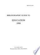 Bibliographic Guide to Education