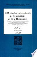 Bibliographie Internationale de l''Humanisme et de la Renaissance