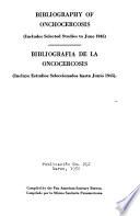 Bibliography of Onchocercois (including Selected Studies to June 1945)