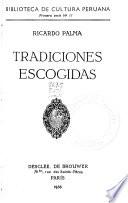 Biblioteca de cultura peruana: Ricardo Palma. Tradiciones escogidas