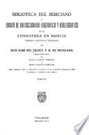 Biblioteca del murciano o Ensayo de un diccionario biográfico y bibliográfico de la literatura en Murcia