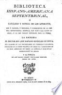 Biblioteca Hispano-Americana Septentrional, ó catalogo y noticia de los literatos, que ó nacidos, ó educados, ó florecientes en la America Septentrional Española, han dado a luz algun escrito, ó lo han dexado preparado para la prensa, etc. [tom. 2, 3, edited by J. R. Enriquez Trespalacios Beristain.]