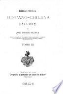 Biblioteca hispano-chilena (1523-1817)