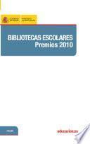 Bibliotecas escolares. Premios 2010