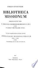 Bibliotheca missionum: Amerikanische Missionsliteratur, 1910-1924, und Nachtrag zu B. M. II und III