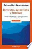 Bienestar, autoestima y felicidad
