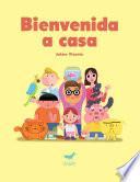 Bienvenida a casa
