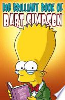 Big Brilliant Book of Bart Simpson