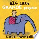 Big Little / Grande pequeño