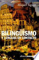 Bilingüismo y lenguas en contacto