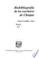 Biobibliografía de los escritores de Chiapas: A-L