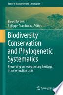 Biodiversity Conservation and Phylogenetic Systematics