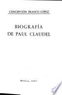 Biografía de Paul Claudel