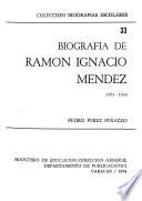 Biografía de Ramón Ignacio Méndez, 1761-1839