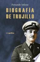 Biografia de Trujillo