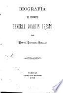 Biografia del benemerito general Joaquin Crespo
