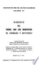 Biografía del coronel Juan José Buenaventura de Ahumada y Gutiérrez