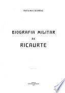 Biografía militar de Ricaurte