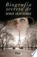 Biografía secreta de una asesina