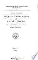 Biografía y bibliografía de Rafael Pombo