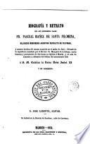 Biografía y retrato del muy Reverendo Padre Fr. Pascual Ibáñez de Santa Filomena, religioso misionero Agustino Recoleto de Filipinas, y muerte heróica del mismo acaecida en el asalto de Joló