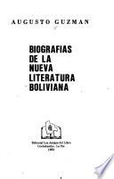 Biografías de la nueva literatura boliviana