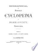 Biographical and Portrait Cyclopedia of Blair County, Pennsylvania
