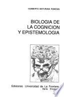 Biología de la cognición y epistemología