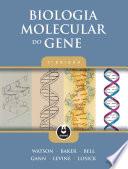 Libro Biologia Molecular do Gene - 7ed