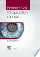 Biomecánica y arquitectura corneal