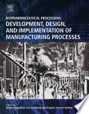 Biopharmaceutical Processing
