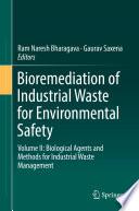 Bioremediation of Industrial Waste for Environmental Safety
