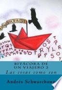 Bitácora de un Viajero 2