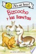 Bizcocho y Las Llamitas (Biscuit and the Little Llamas)