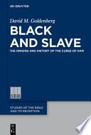 Black and Slave