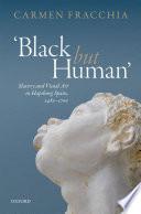 'Black but Human'