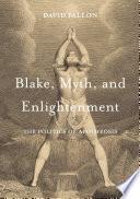 Blake, Myth, and Enlightenment