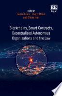 Blockchains, Smart Contracts, Decentralised Autonomous Organisations and the Law