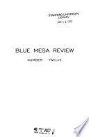 Blue Mesa Review