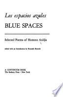 Blue Spaces/Los Espacios Azules