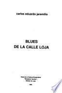 Blues de la Calle Loja