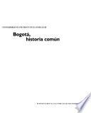 Bogotá, historia común