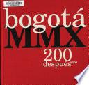 Bogotá MMX, 200 años después