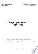 Bogotá para todos, 1987-1990