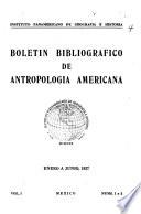 Boletín bibliográfico de antropología americana