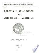 Boletín bibliográfico de antropología americana