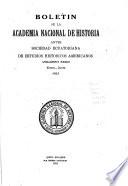 Boletín de la Academia Nacional de Historia ..